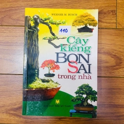 Cây Kiểng Bonsai Trong Nhà-Tác giả	
Werner M Busch#HATRA