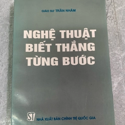 Nghệ thuật biết thắng từng bước 