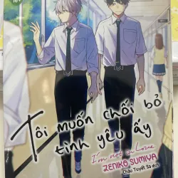 Truyện tranh BL - Tôi muốn chối bỏ tình yêu ấy