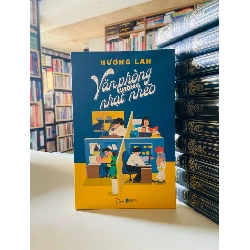 Văn phòng không nhạt nhẽo - Hương Lan