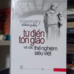 TỪ ĐIỂN TÔN GIÁO VÀ CÁC THỂ NGHIỆM SIÊU VIỆT ( bìa cứng)