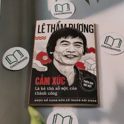 Cảm xúc là kẻ thù số một của thành công - Lê Thẩm Dương 688523