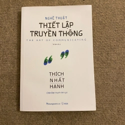 Sách mới - Nghệ thuật thiết lập truyền thông - Thích Nhất Hạnh