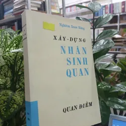 XÂY DỰNG NHÂN SINH QUAN