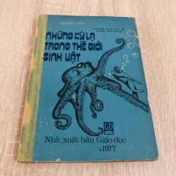 NHỮNG KỲ LẠ TRONG THẾ GIỚI SINH VẬT