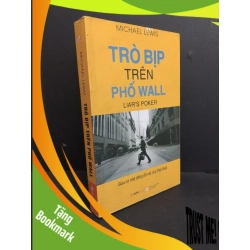 (TẶNG BOOKMARK) Trò bịp trên phố Wall mới 80% ố rách ẩm nhẹ bìa 2015 RBK2811 Michael Lewis MARKETING KINH DOANH