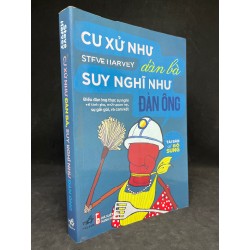 Cư xử như đàn bà suy nghĩ như đàn ông mới 90% HCM2704 37002