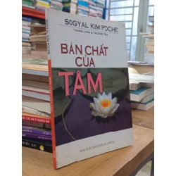 Bản chất của Tâm - Sogyal Kim Poche ( Thanh Long & Trường Tâm dịch )