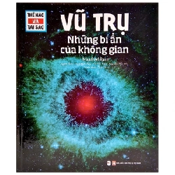 Thế Nào Và Tại Sao - Vũ Trụ - Những Bí Ẩn Của Không Gian (Bìa Cứng) - Manfred Baur 279771