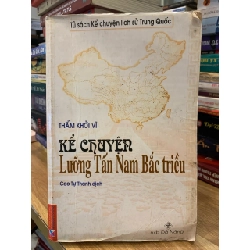 Kể chuyện Lưỡng Tấm Nam Bắc triều -Thẩm Khởi Vĩ 757138