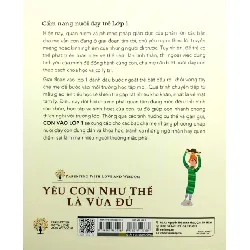 Yêu Con Như Thế Nào Là Vừa Đủ - Con Vào Lớp 1 (Cẩm Nang Nuôi Dạy Trẻ Lớp 1) - Chu Vĩnh Tân, Tôn Văn Hiểu, Lưu Tú Anh 286234