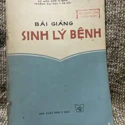 Bài giảng sinh lý bệnh - khoảng 200 trang khổ lớn 