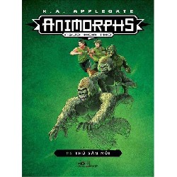 Animorphs - Người Hóa Thú - Tập 5: Thú Săn Mồi - K. A. Applegate 59097