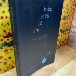 Biên Niên Cô Đơn - Nguyễn Ngọc Thạch - Có Thủ Bút Tác Giả