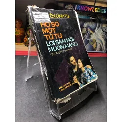 Hồ sơ một tử tù lời sám hối muộn màng mới 70% ố có dấu mộc và viết nhẹ trang đầu 2006 Nguyễn Đình Tú HPB0906 SÁCH VĂN HỌC Blogmeo21025