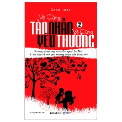 Vô Cùng Tàn Nhẫn Vô Cùng Yêu Thương (Bộ 4 cuốn) - Sara Imas 331555