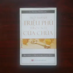 [Sách Kinh Doanh] Trở Thành Triệu Phú Theo Cách Của Chúa (C. Thomas Anderson)