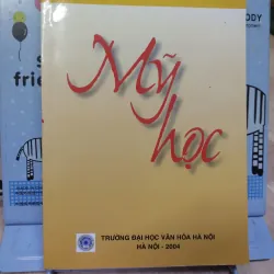 Sách: Mỹ học - TG: Đặng Hồng Chương, Nguyễn Hồng Mai (B2)