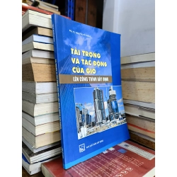 Tải trọng và tác động của gió lên công trình xây dựng - PGS.TS. Nguyễn Võ Thông