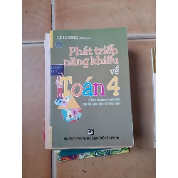 Phát Triển Năng Khiếu Về Toán 4 - Lê Lương 2008 (Tham khảo - luyện thi) VAVO1304-AK3ST1