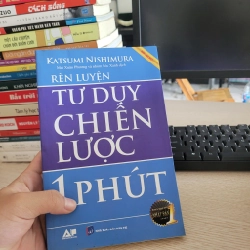 Rèn Luyện Tư Duy Chiến Lược 1 Phút – Katsumi Nishimura