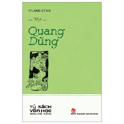 Tủ Sách Văn Học Trong Nhà Trường - Thơ Quang Dũng - Quang Dũng 289248