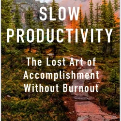 sách Slow productivity - Cal Newport ( bản dịch tiếng việt )