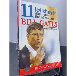 [Sách Cũ SCGR] 11 lời khuyên dành cho thế hệ trẻ của Bill Gates 2007 MỚI 70% ố bẩn nhẹ note trang đầu Nguyễn Gia Linh HPB2207 KỸ NĂNG