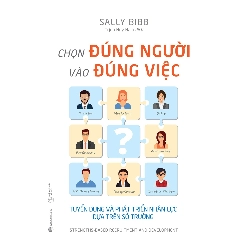 Chọn đúng người vào đúng việc - Sally Bibb2021 New 100% HCM.PO Oreka-Blogmeo