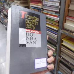 Sách: Truyện ngắn hay trại sáng tác Hội Nhà Văn (B1) 717552
