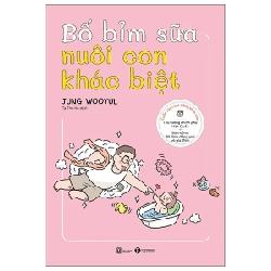 Bố Bỉm Sữa Nuôi Con Khác Biệt - Jung Wooyul 282077