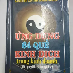 Ứng Dụng 64 Quẻ Kinh Dịch Trong Kinh Doanh – Trương Kiến Trí