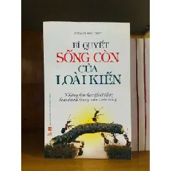 [Sách Cũ SCGR] Bí quyết sống còn của loài kiến - Thạch Sơn Thủy KHOA HỌC ĐỜI SỐNG VAVO0810