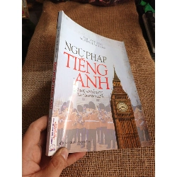 Ngữ pháp Tiếng Anh - Mai Lan Hương, Nguyễn Thanh Loan 2014 mới 90% (Sách tự học tiếng Anh) HLSC060526