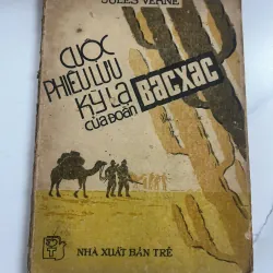 Cuộc Phiêu Lưu Kỳ Lạ Của Đoàn Bác-Xắc - Jules Verne