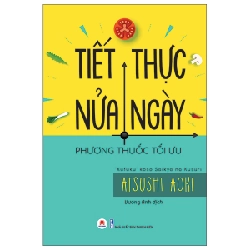 Tiết Thực Nửa Ngày - Phương Thuốc Tối Ưu - Atsushi Aoki (Mới 100%) Sách y học hiện đại, Huy Hoàng - SÁCH ĐẠI HỌC
