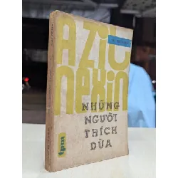 Những người thích đùa - Azit Nexin