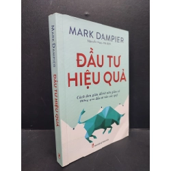 Đầu Tư Hiệu Quả mới 90% bẩn nhẹ 2021 HCM2606 Mark Dampier KỸ NĂNG