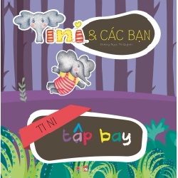 Tini và các bạn - Tini tập bay (HH) Mới 100% HCM.PO Độc quyền - Thiếu nhi - Chiết khấu cao 175906