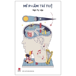 Mĩ Phẩm Trí Tuệ - Ngô Tự Lập ASB.PO Oreka Blogmeo 230225