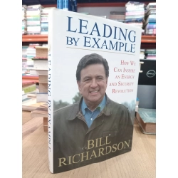 Leading by example: How we can inspire an energy and security revolution - Bill Richardson 527583