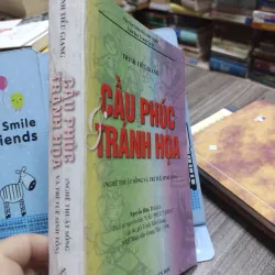 Sách: Cầu Phúc Tránh Hoạ - Tác giả: Trịnh Tiểu Giang (A3) 598378