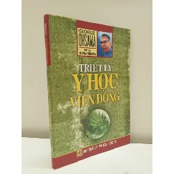 [Phiên Chợ Sách Cũ] Triết Lý Y Học Viễn Đông (2008) - George Ohsawa S2610