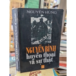 Nguyễn Bình: Huyền thoại và sự thật 128216