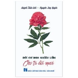 Đời Có Bao Nhiêu Lần Cho Ta Đôi Mươi - Huỳnh Tuấn Anh, Nguyễn Duy Quyền