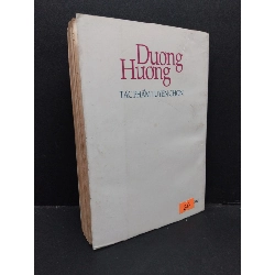 Tác phẩm tuyển chọn mới 80% bẩn bìa, ố vàng, nhăn gáy 1997 HCM2110 Dương Hướng VĂN HỌC 917774