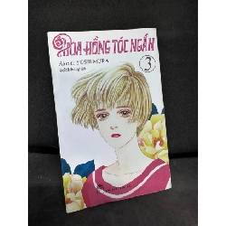 [Phiên Chợ Sách Cũ] Hoa hồng tóc ngắn, tập 3 (ngược) 1503