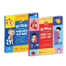 30 Ngày Cùng Em Học Hiểu Về - Phòng Cháy, Chữa Cháy + Phòng Chống Đuối Nước (Bộ 2 Cuốn) - Nhiều Tác Giả