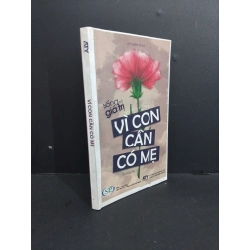 Vì con cần có mẹ mới 80% ố bong gáy 2017 HCM2811 TÂM LÝ Oreka Blogmeo