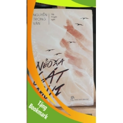 (TẶNG BOOKMARK) Nẻo xa cát bụi - Nguyễn Trọng Văn Sách văn học RBK0302 948440
